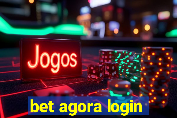 bet agora login